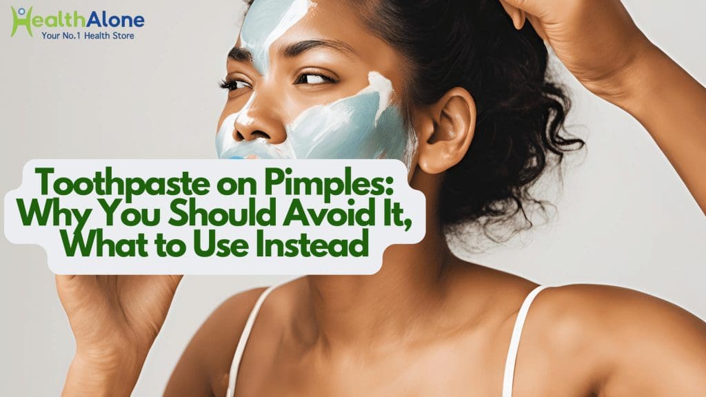 Toothpaste on Pimples: Why You Should Avoid It, What to Use Instead